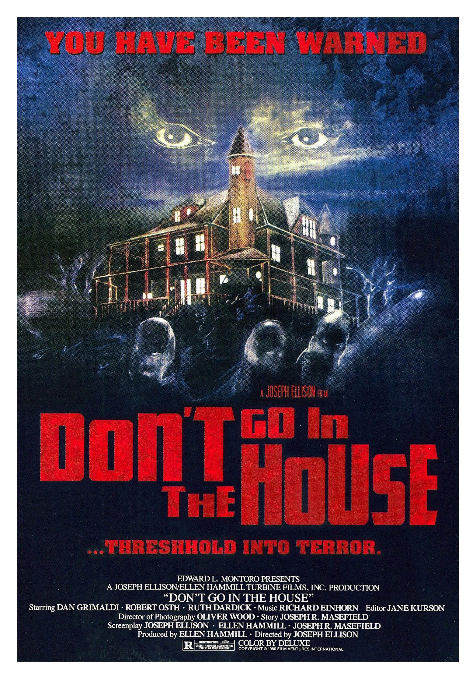 Don't Go in the House