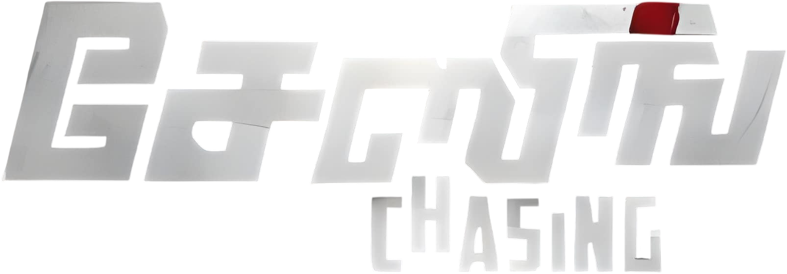 Chasing