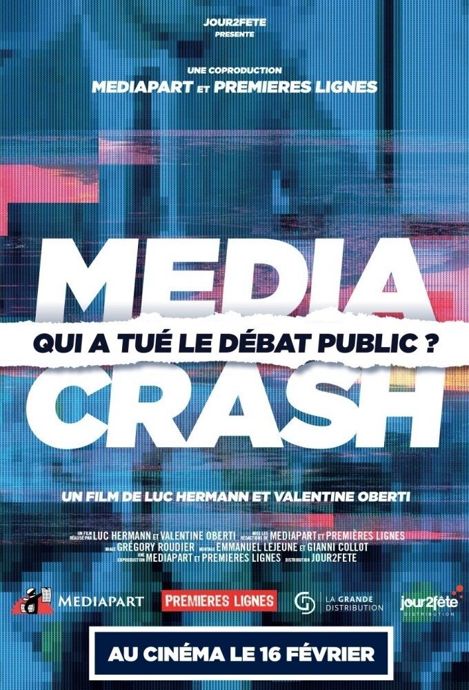 Affiche du film Media Crash - qui a tué le débat public ? 192875