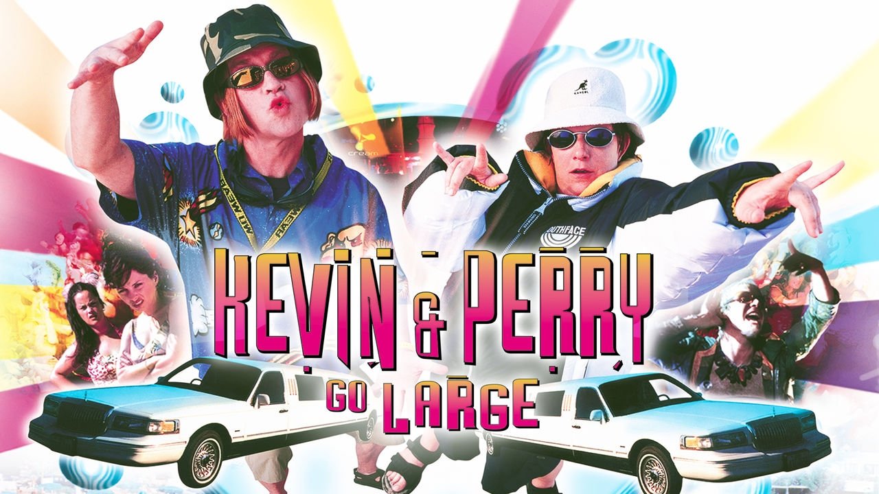 Kevin & Perry Go Large