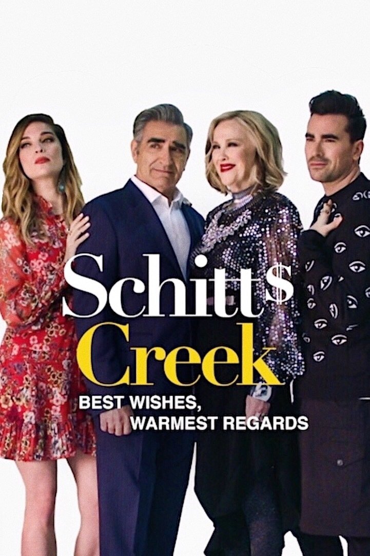 Best Wishes, Warmest Regards: A Schitt’s Creek Farewell (TV)