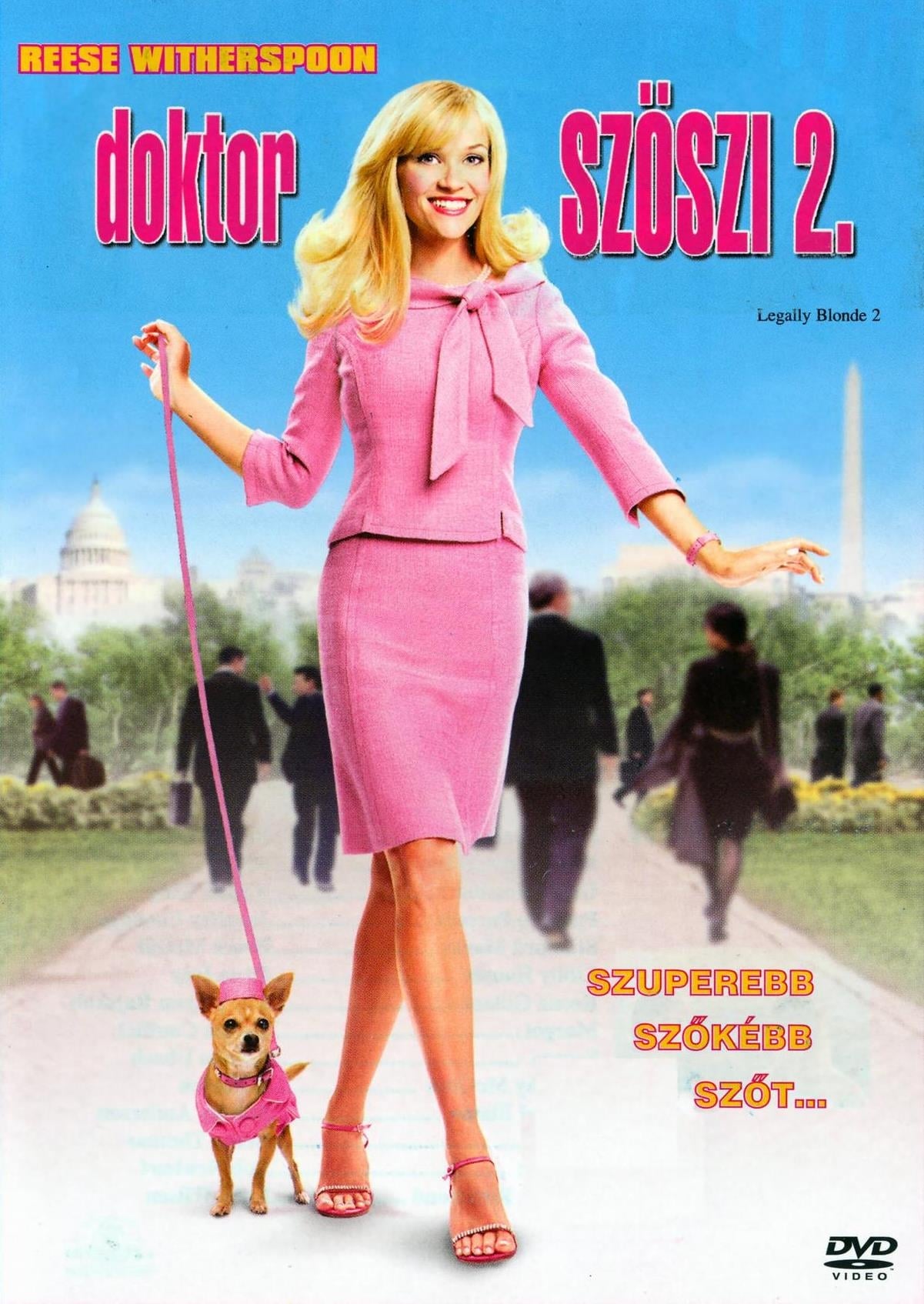 Legally Blonde 2: Red, White & Blonde.