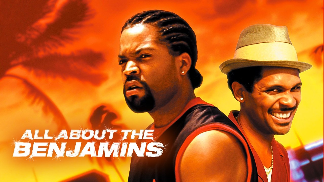 All About the Benjamins (2002)