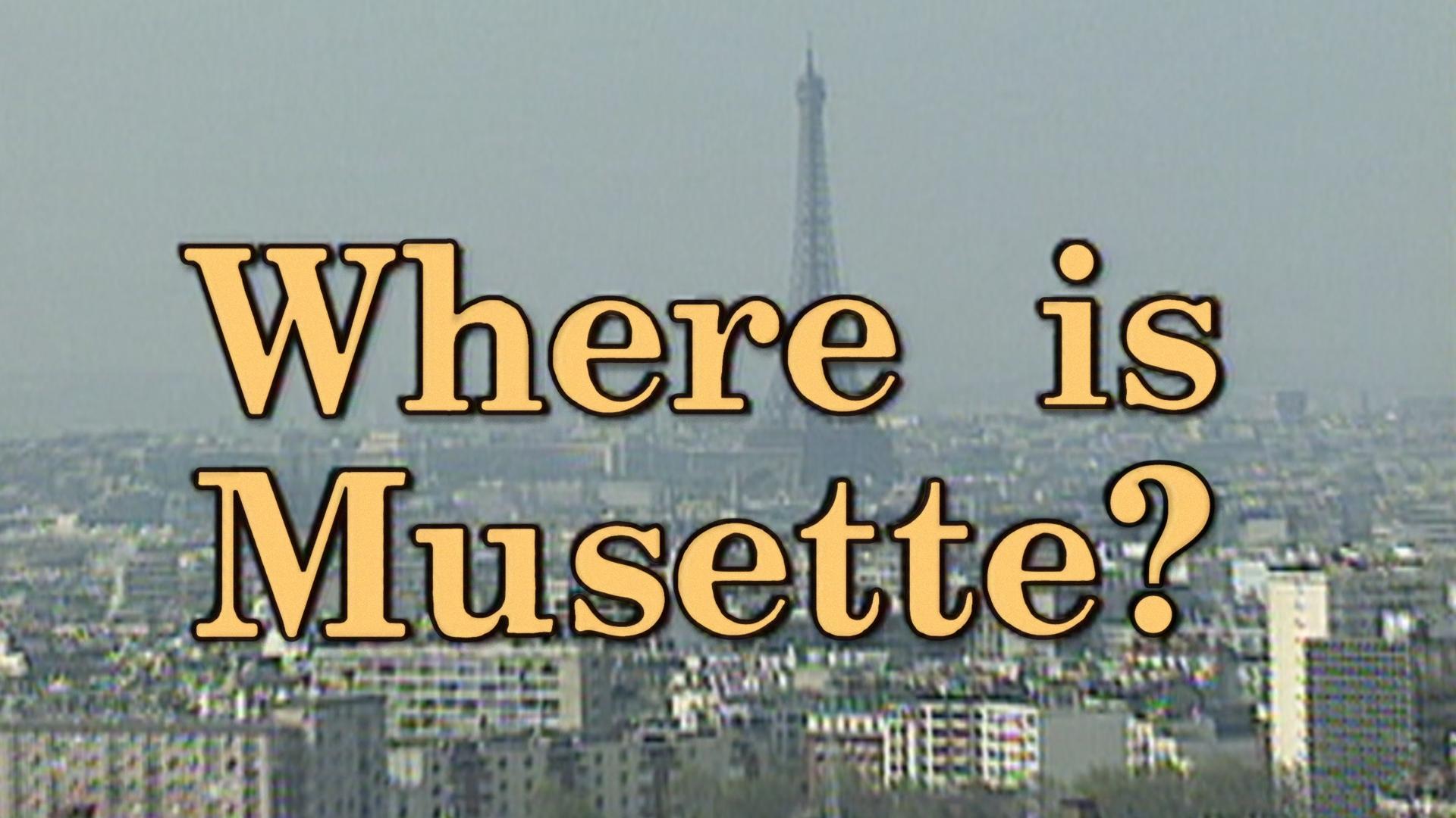 Where Is Musette? (1992)