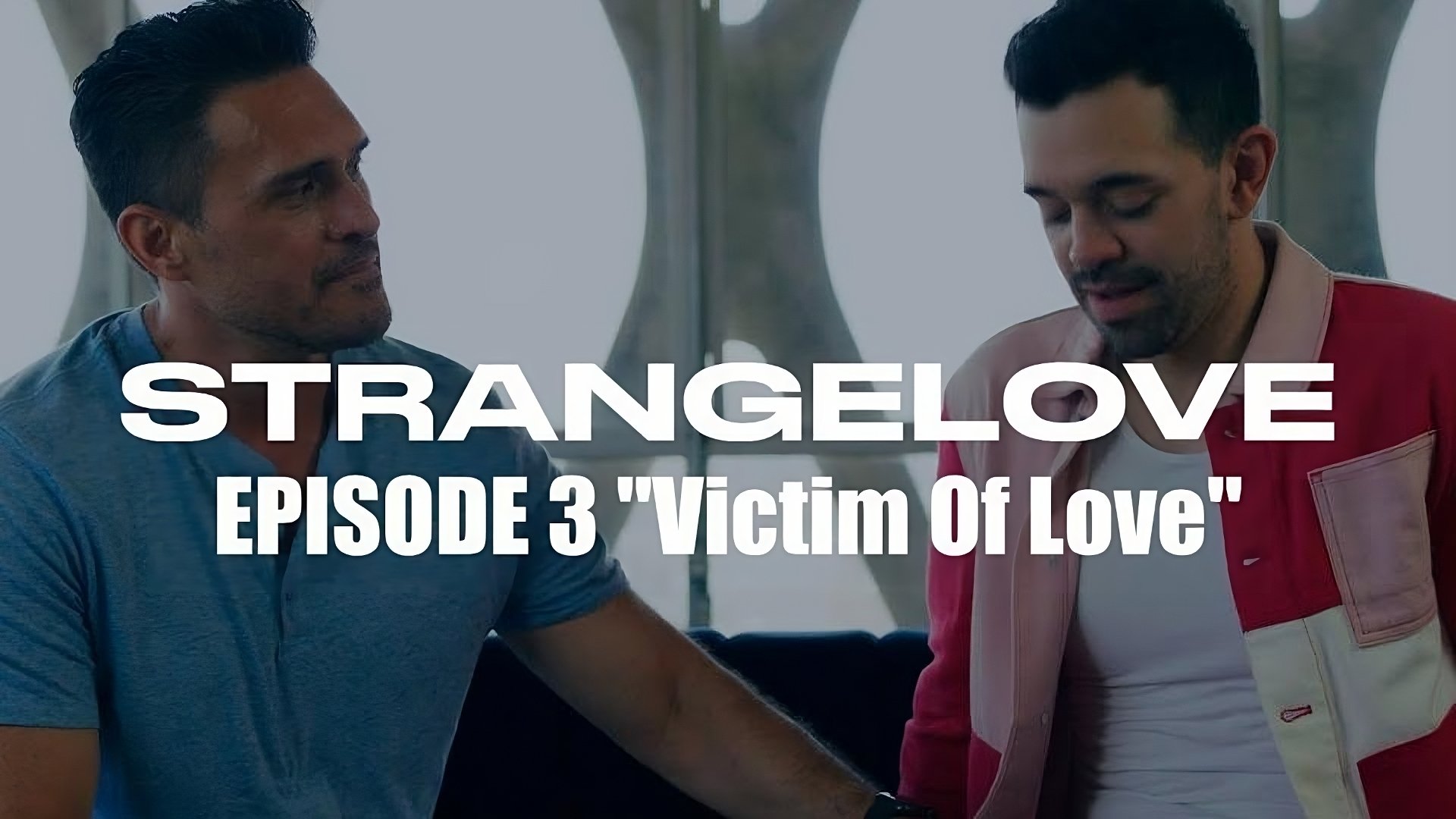 Thumbnail for Victim Of Love Season 1 Episode 3