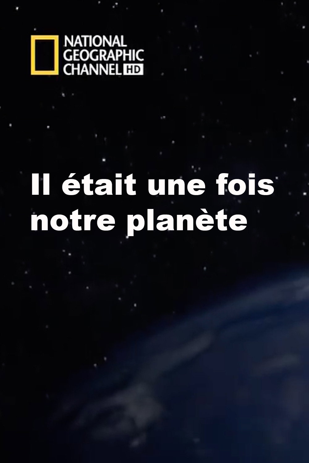 Il &eacute;tait une fois notre plan&egrave;te