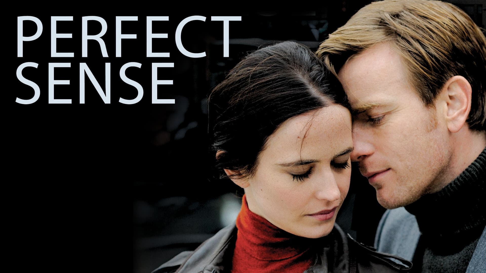 Perfect Sense (2011)