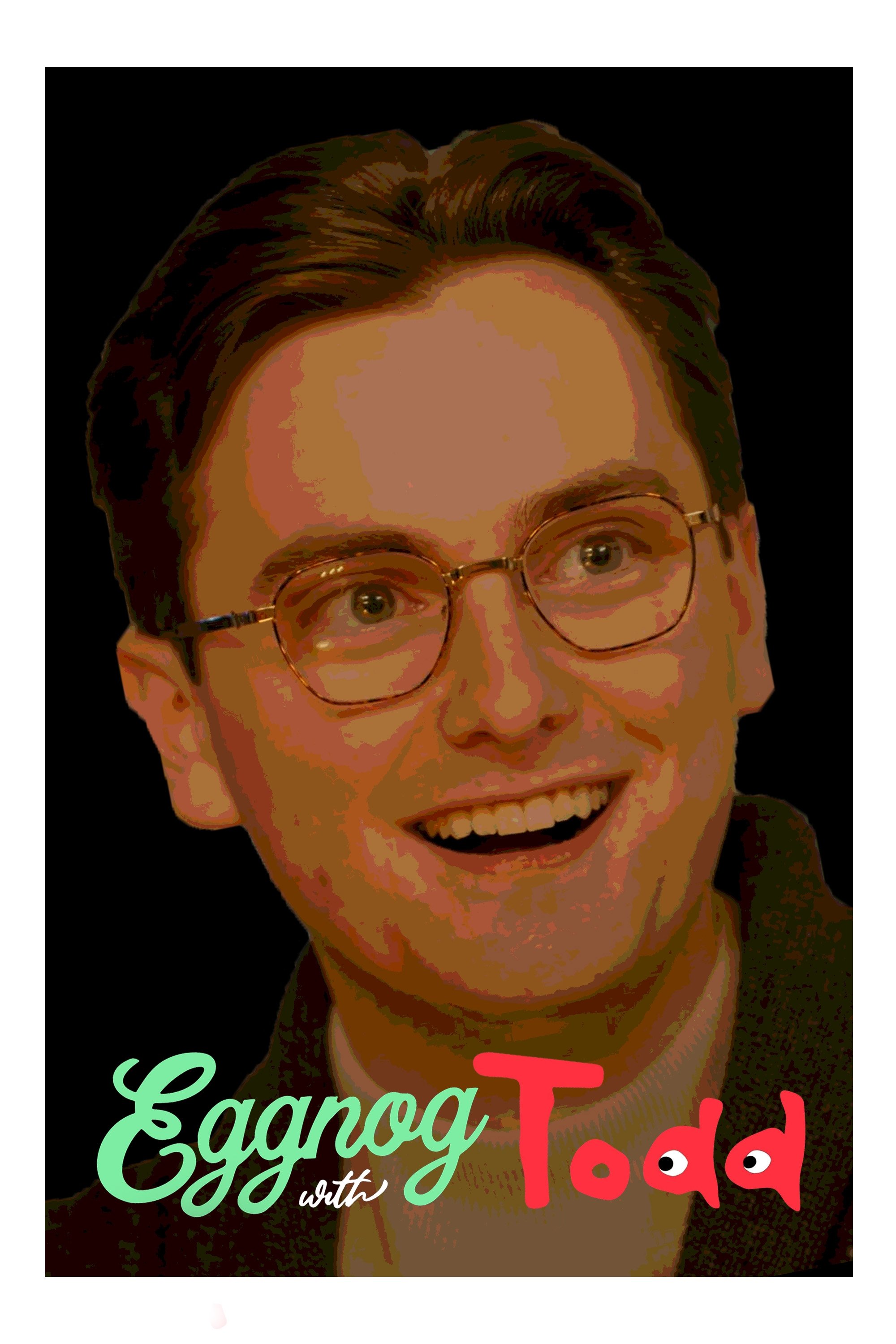 Eggnog with Todd
