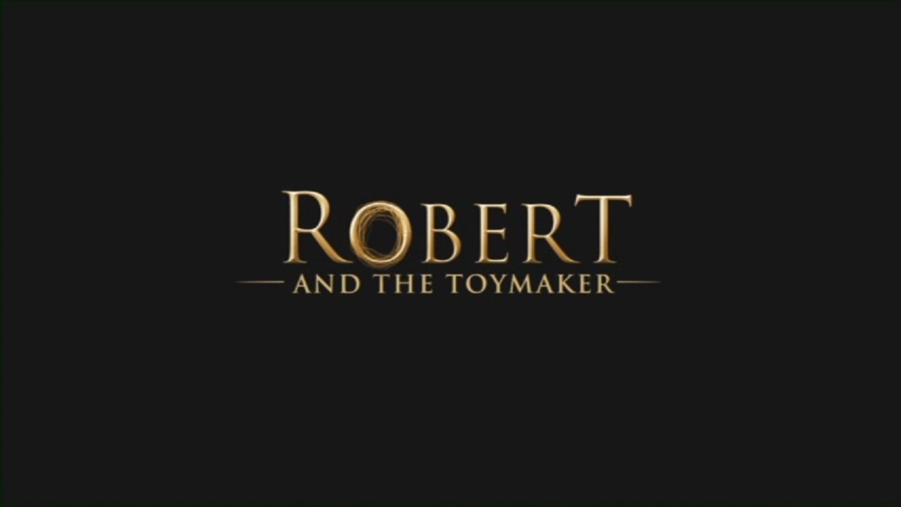 Robert and the Toymaker