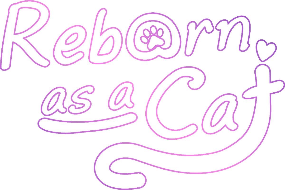 Reborn as a Cat