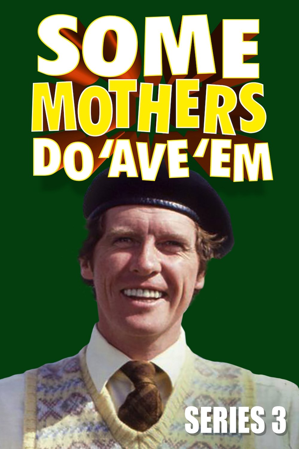 Some Mothers Do 'Ave 'Em - Season 3