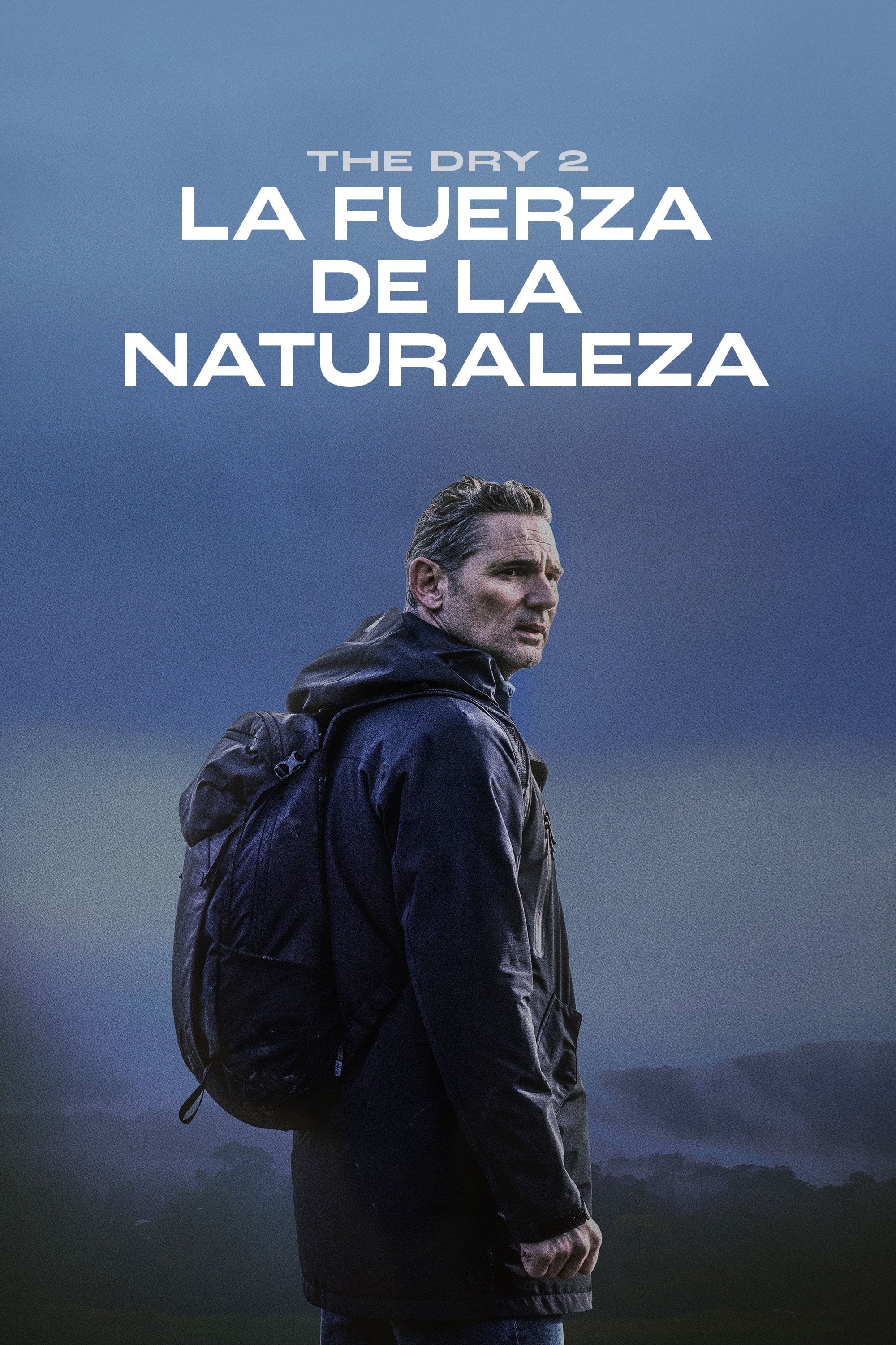 The dry 2: La fuerza de la naturaleza