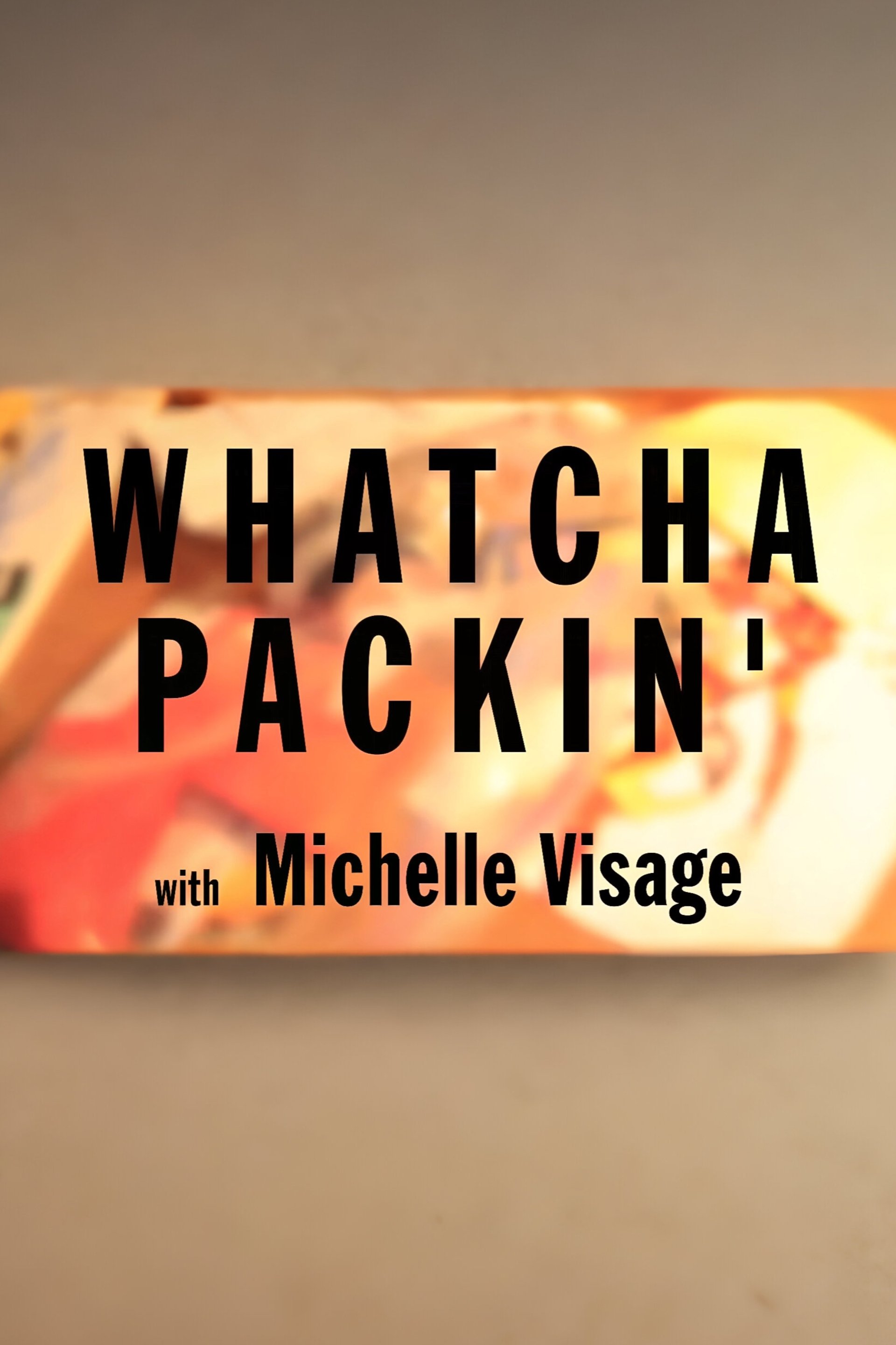 Whatcha Packin' - Season 2