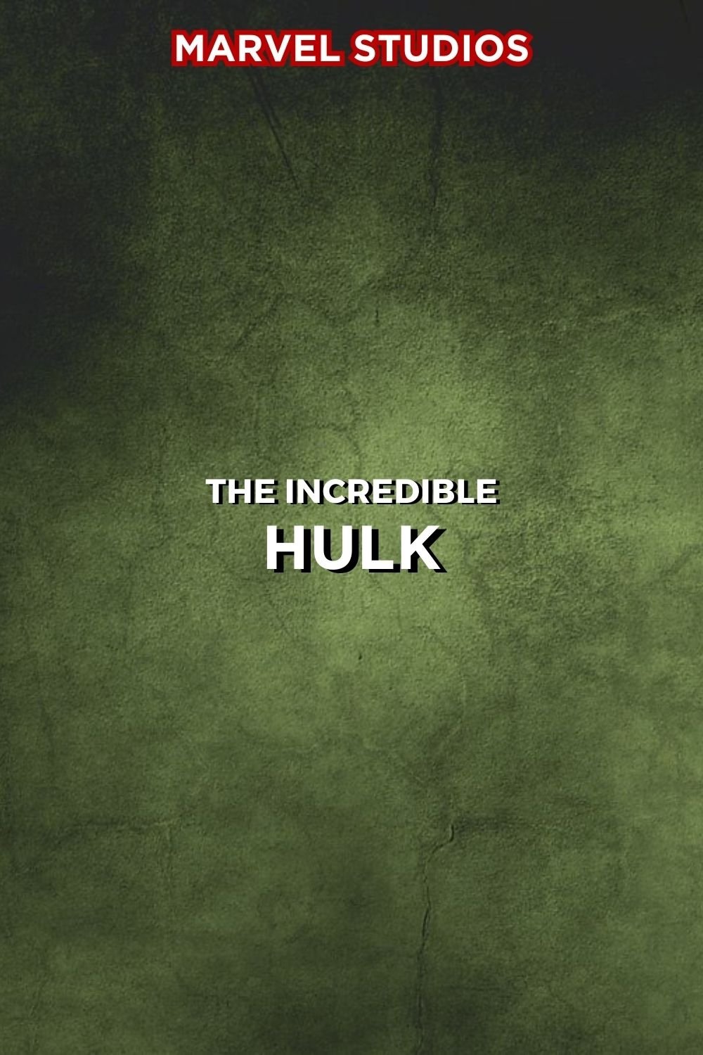 The Incredible Hulk