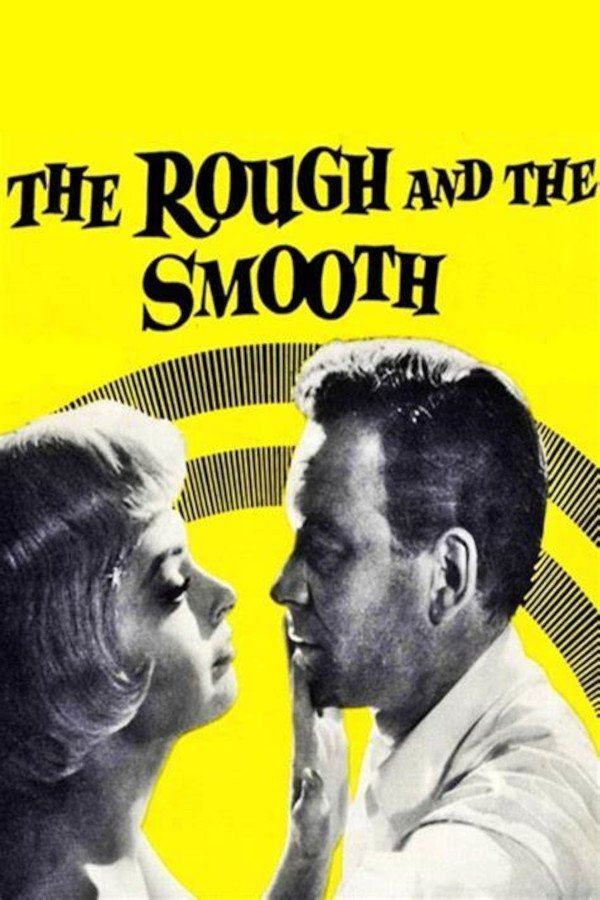 The Rough and the Smooth