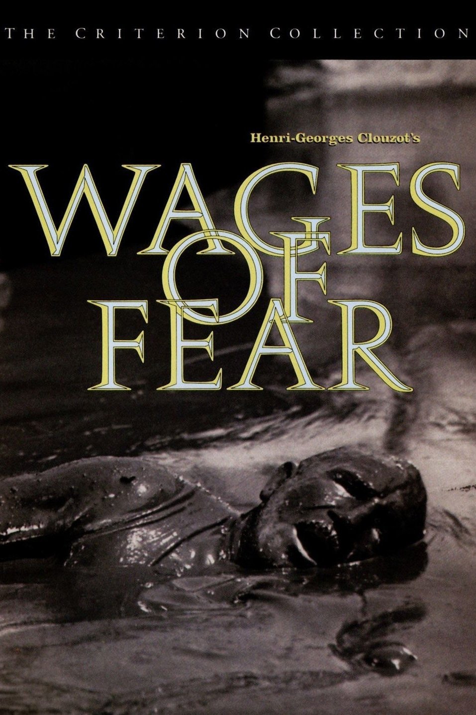 The Wages of Fear