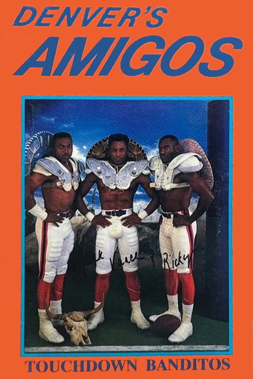 Denver's Amigos: Touchdown Banditos