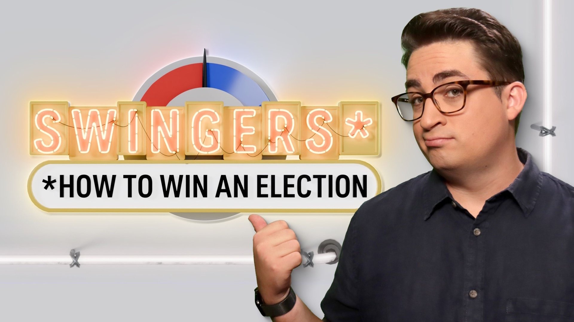 Swingers: How To Win An Election - Season 1