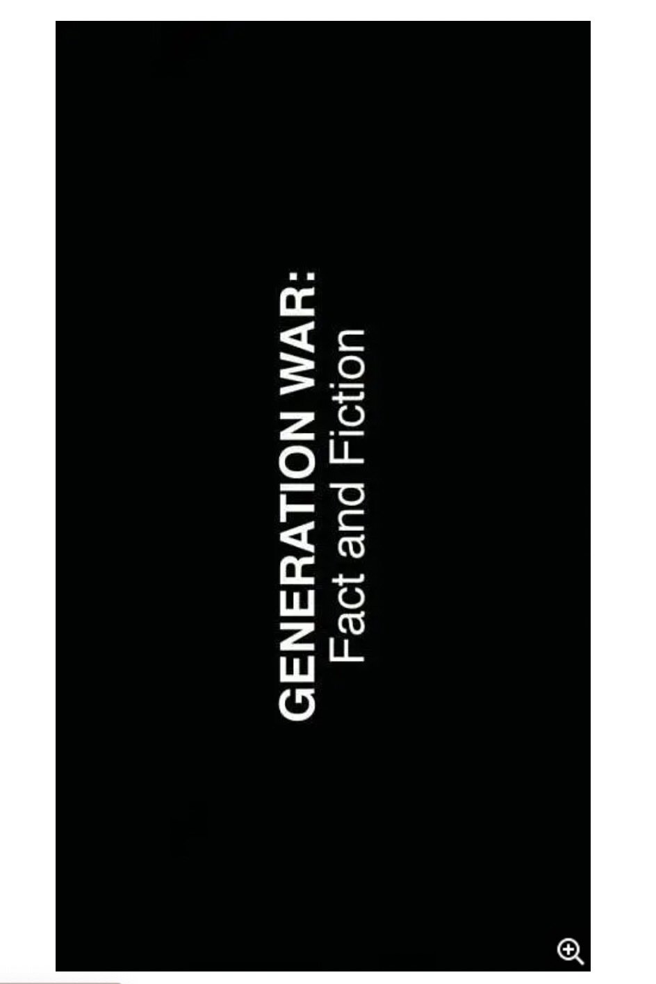 Generation War: Fact and Fiction Generation War: Fact and Fiction