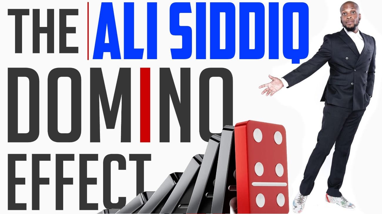 Ali Siddiq: The Domino Effect
