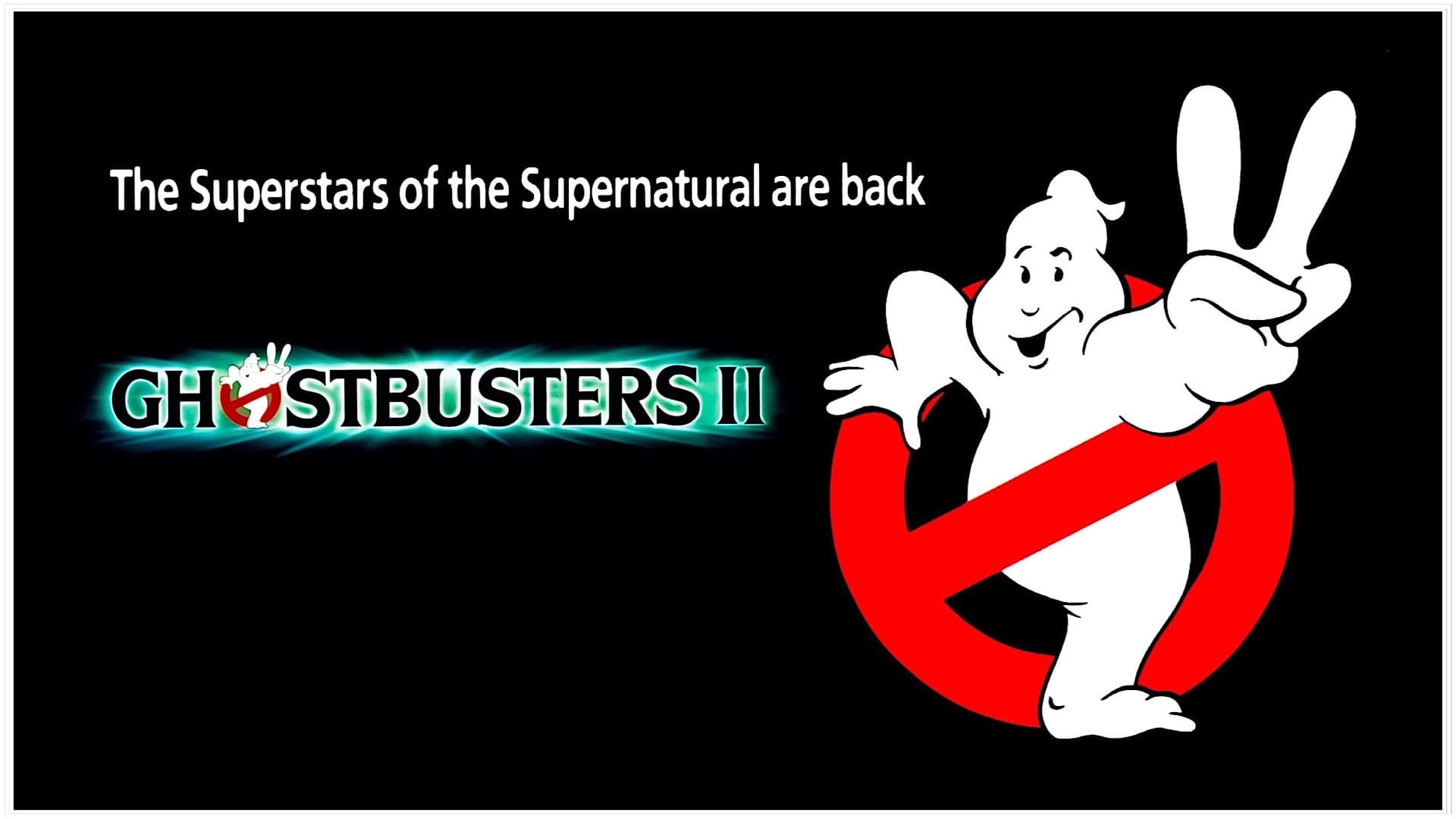 Ghostbusters II