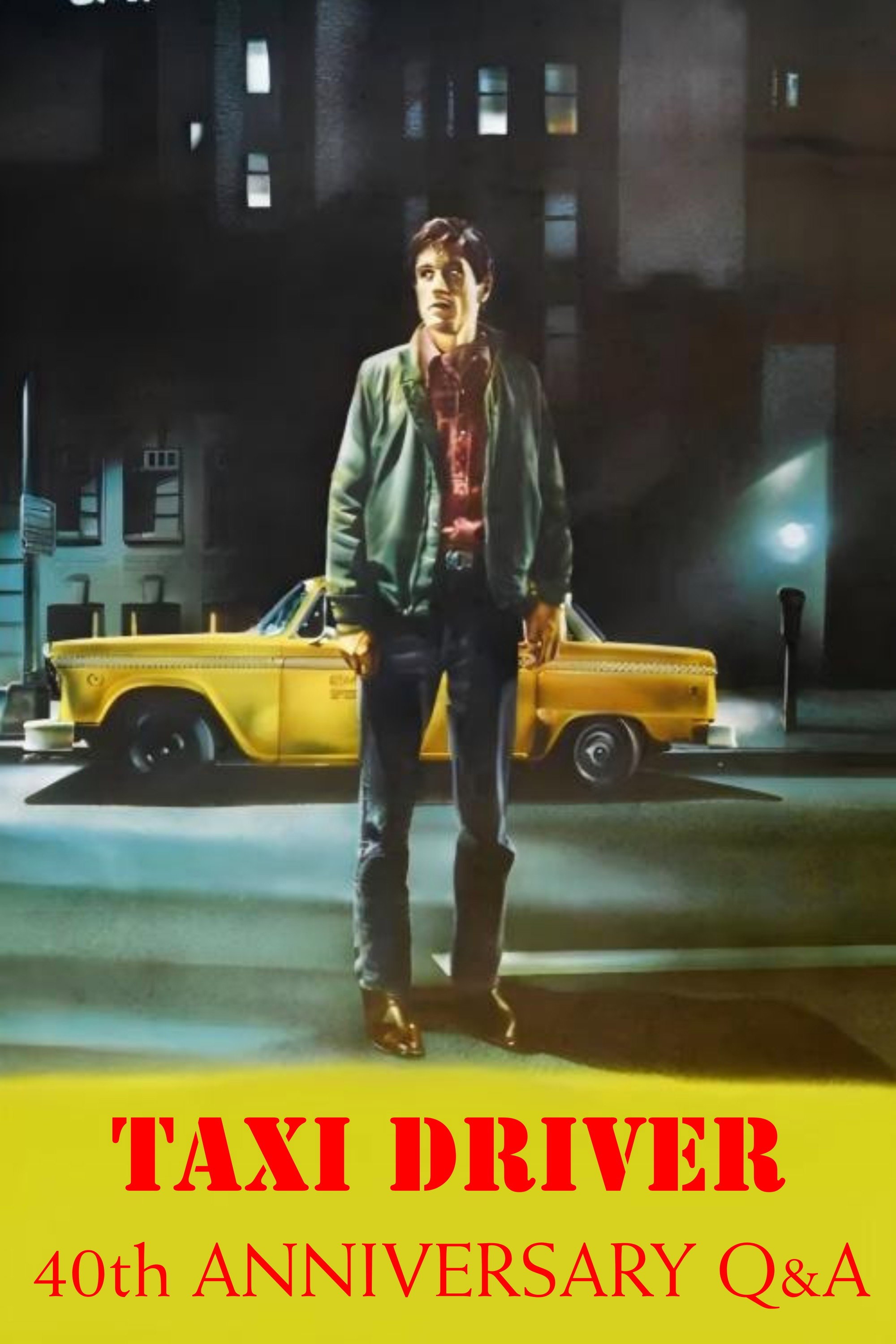 Taxi Driver: 40th Anniversary Cast Q&A (2016) movie poster