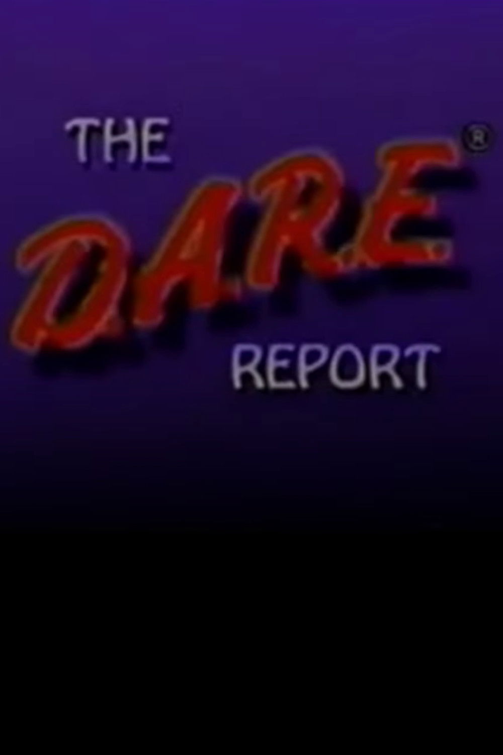 The D.A.R.E. Report: The Land of Decisions and Choices