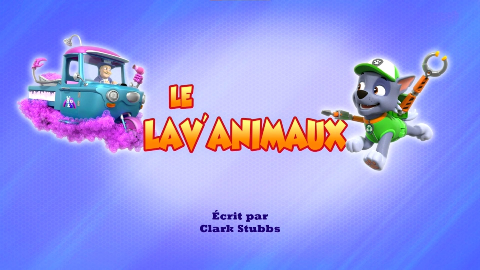 La Pat' Patrouille - Le lav'animaux