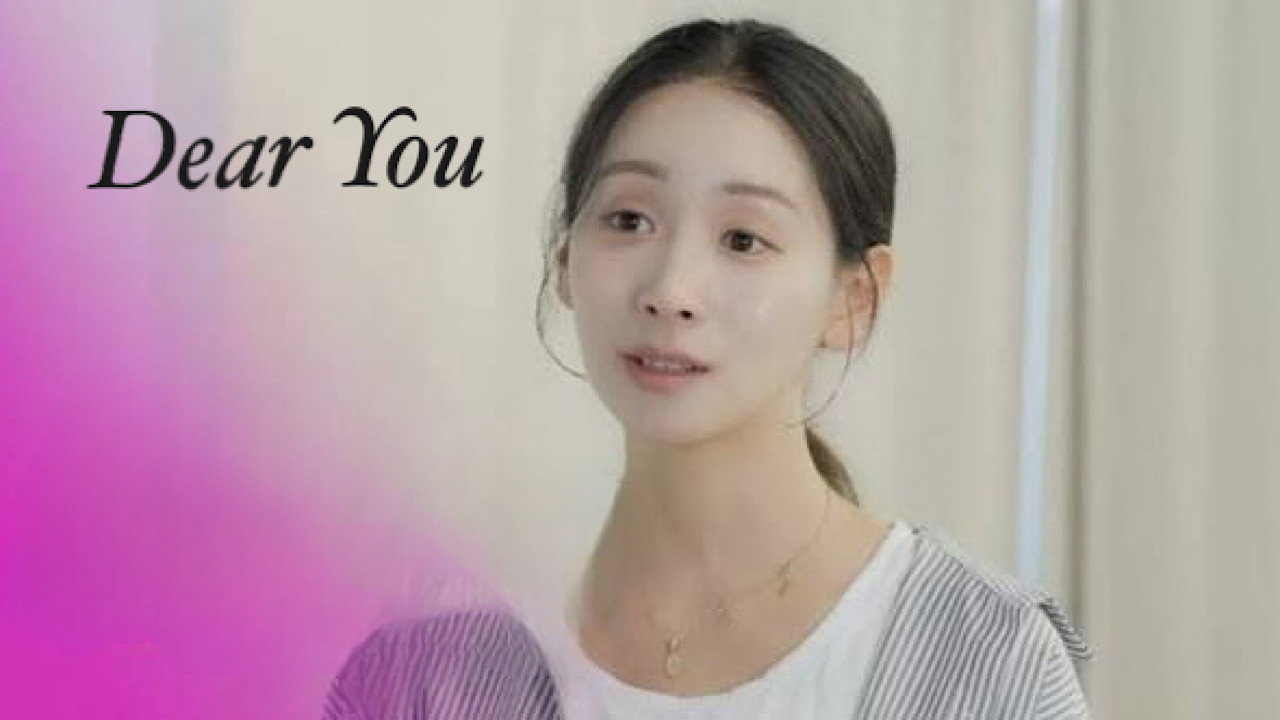 Dear You