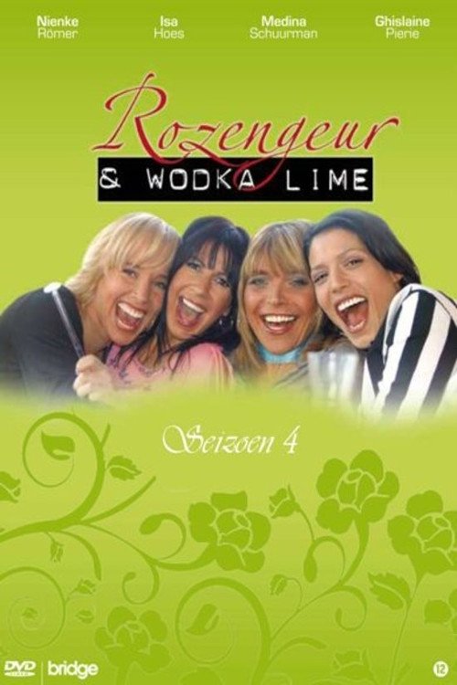 Rozengeur & Wodka Lime - Season 4
