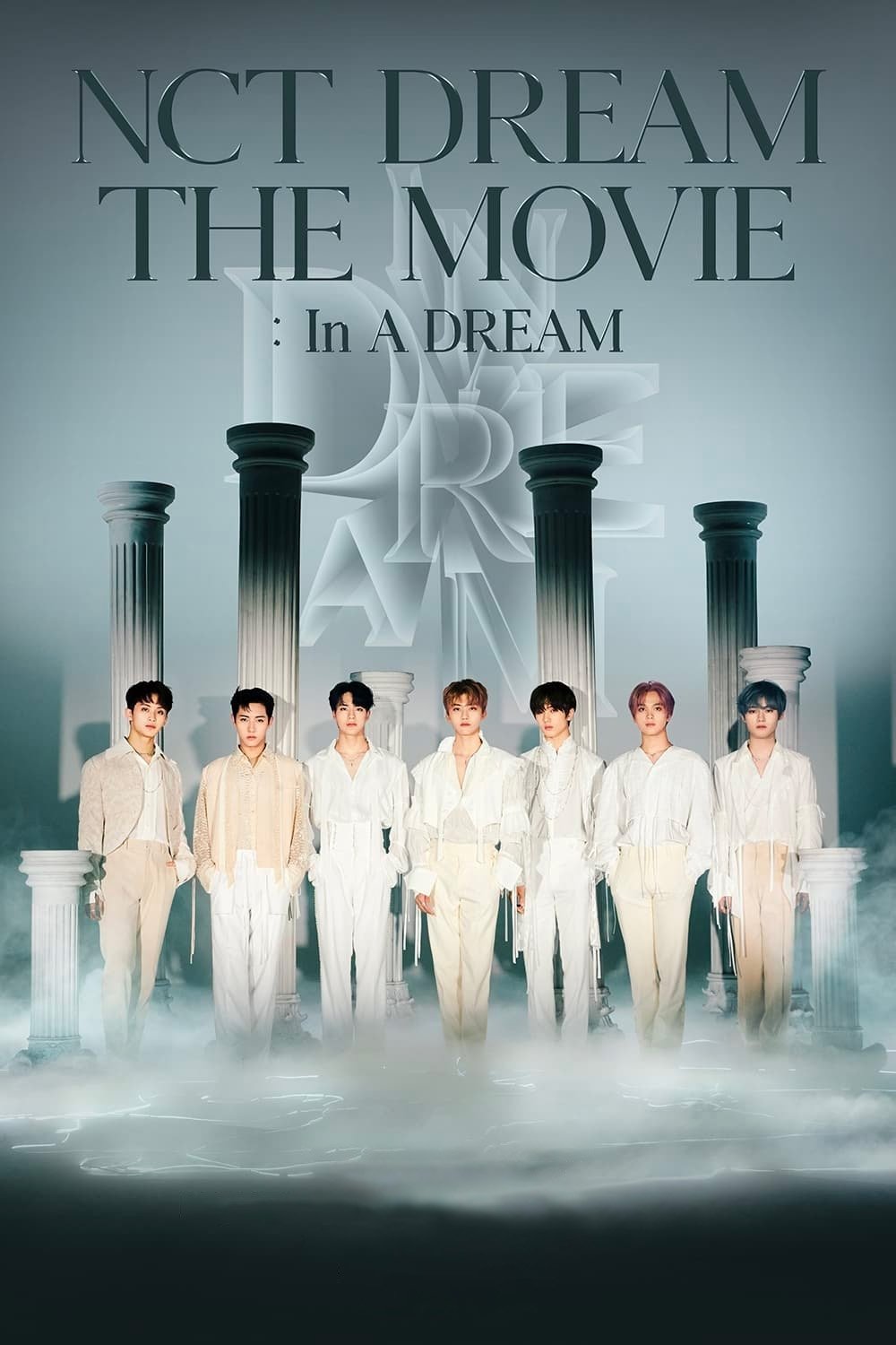 NCT DREAM THE MOVIE : In A DREAM