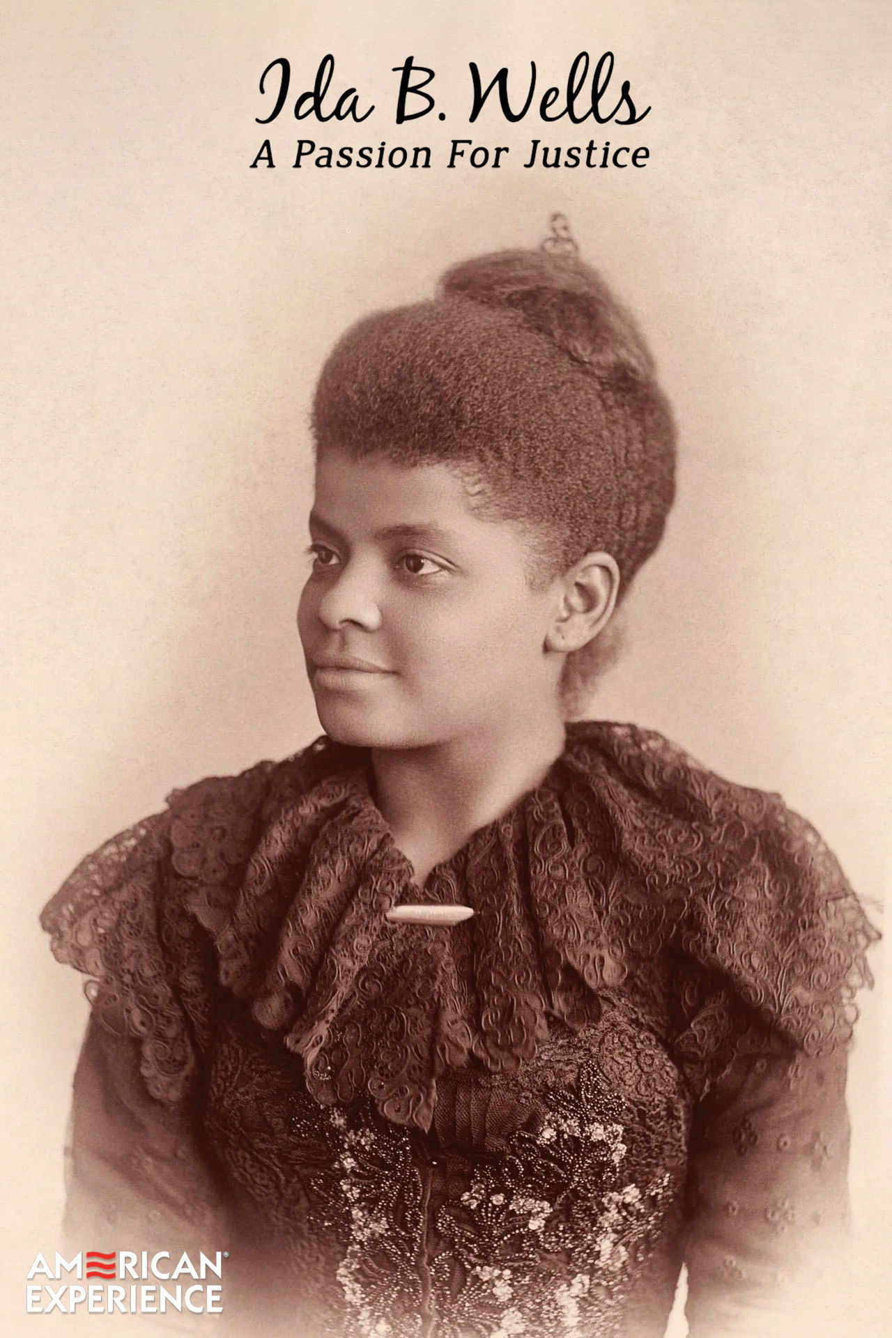 American Experience: Ida B. Wells – A Passion for Justice