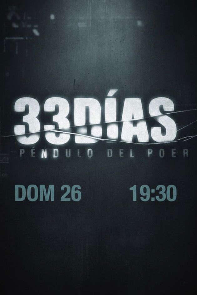 33 días - El péndulo del poder