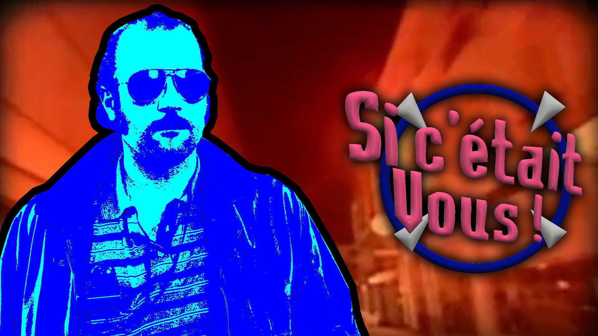 Si c'était vous !