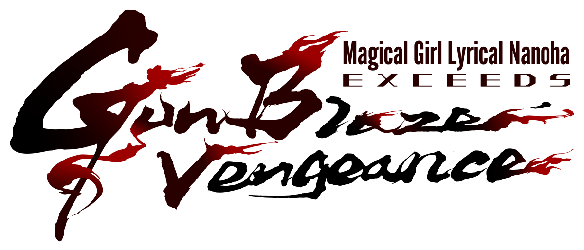 Magical Girl Lyrical NANOHA EXCEEDS Gun Blaze Vengeance