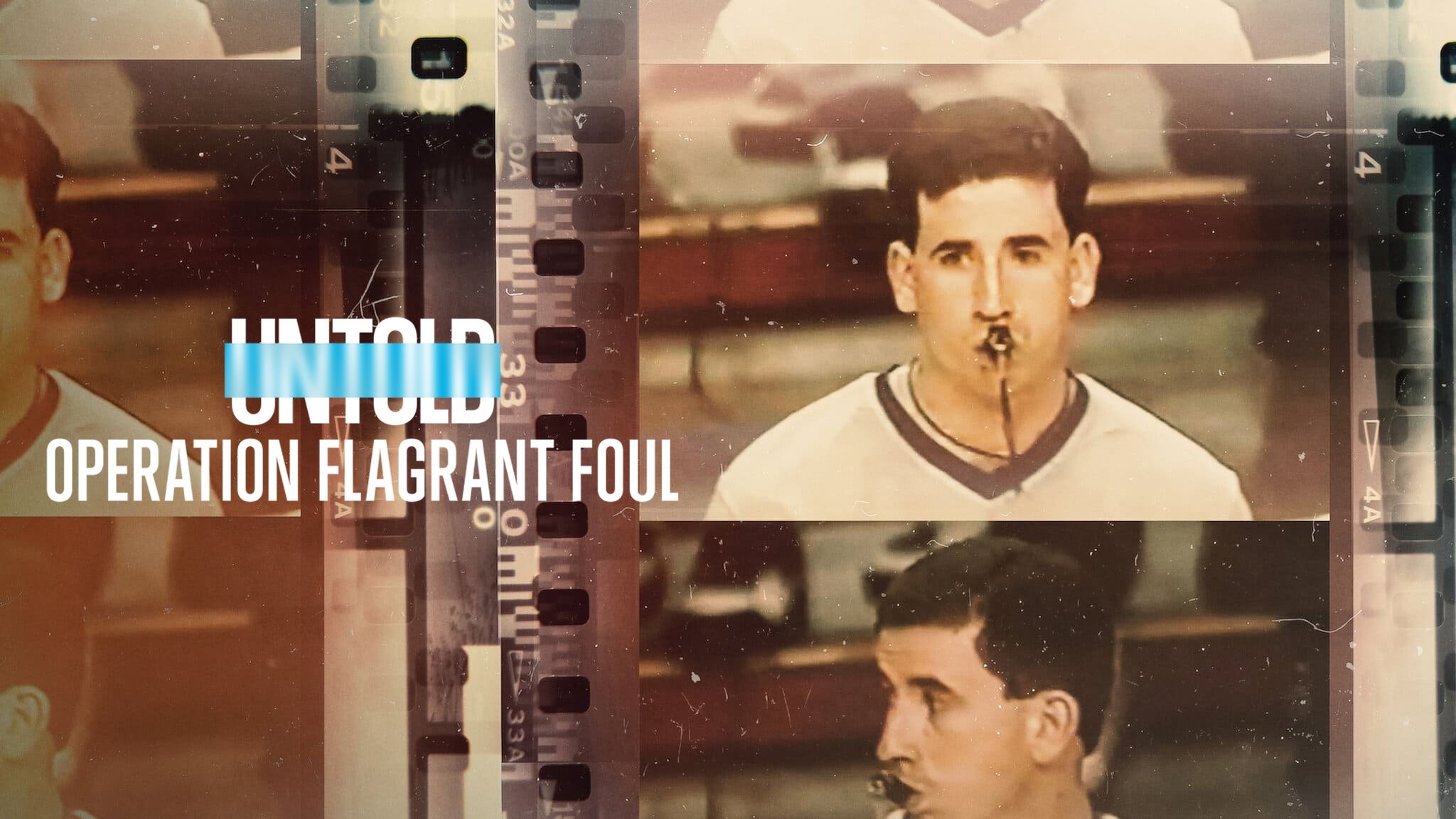 Untold: Operation Flagrant Foul (2022)