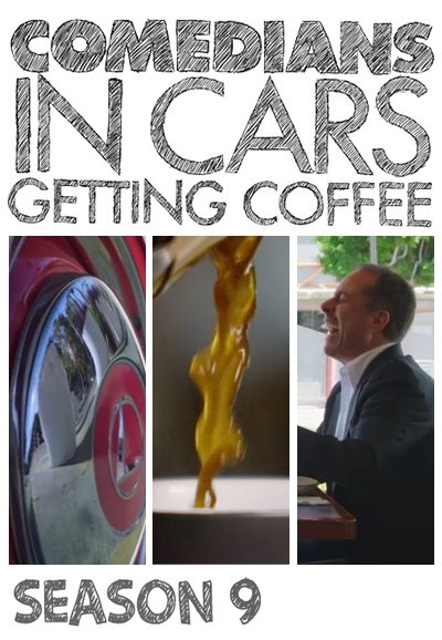 Comedians in Cars Getting Coffee - Season 9