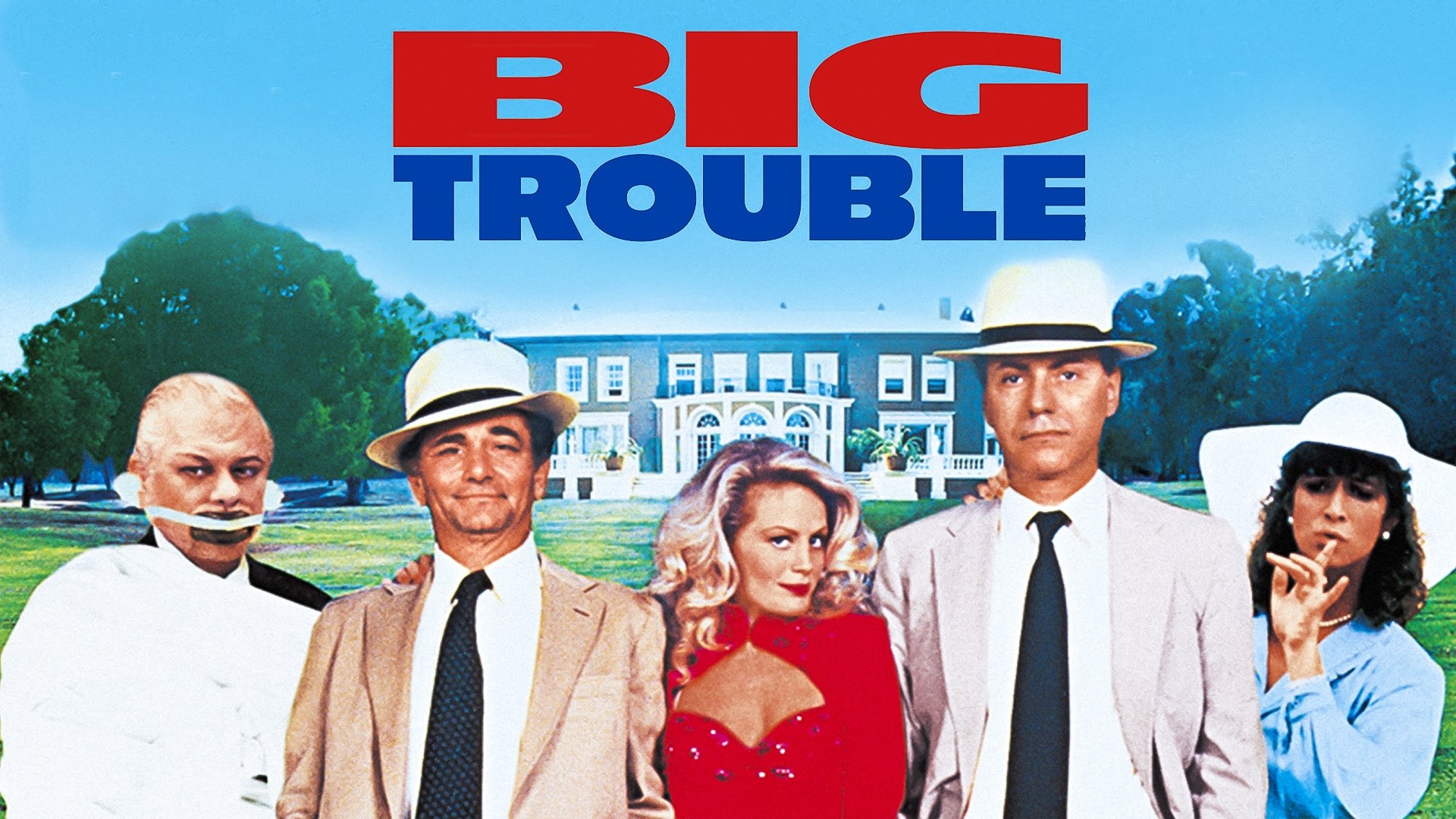 Big Trouble