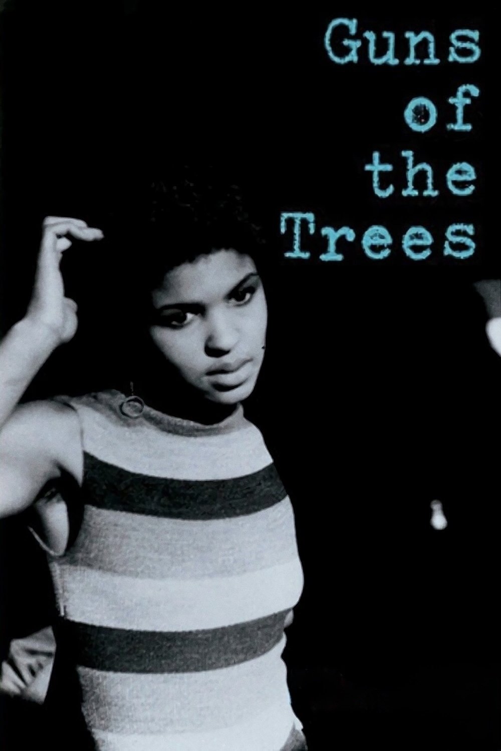 Guns of the Trees
