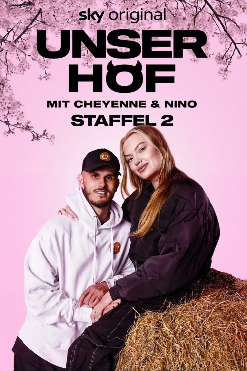 Unser Hof - Mit Cheyenne und Nino - Season 2