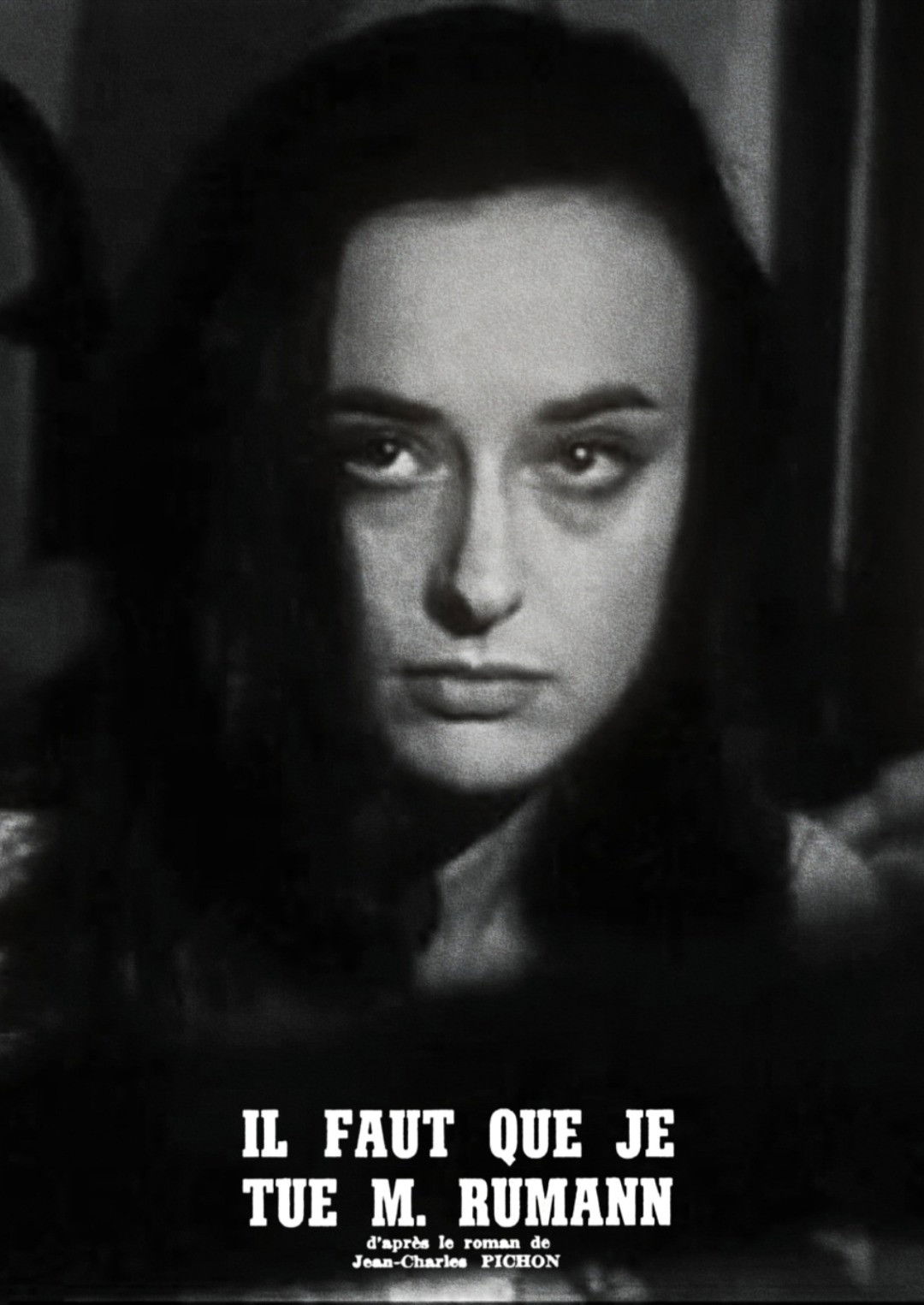 Il faut que je tue monsieur Rumann