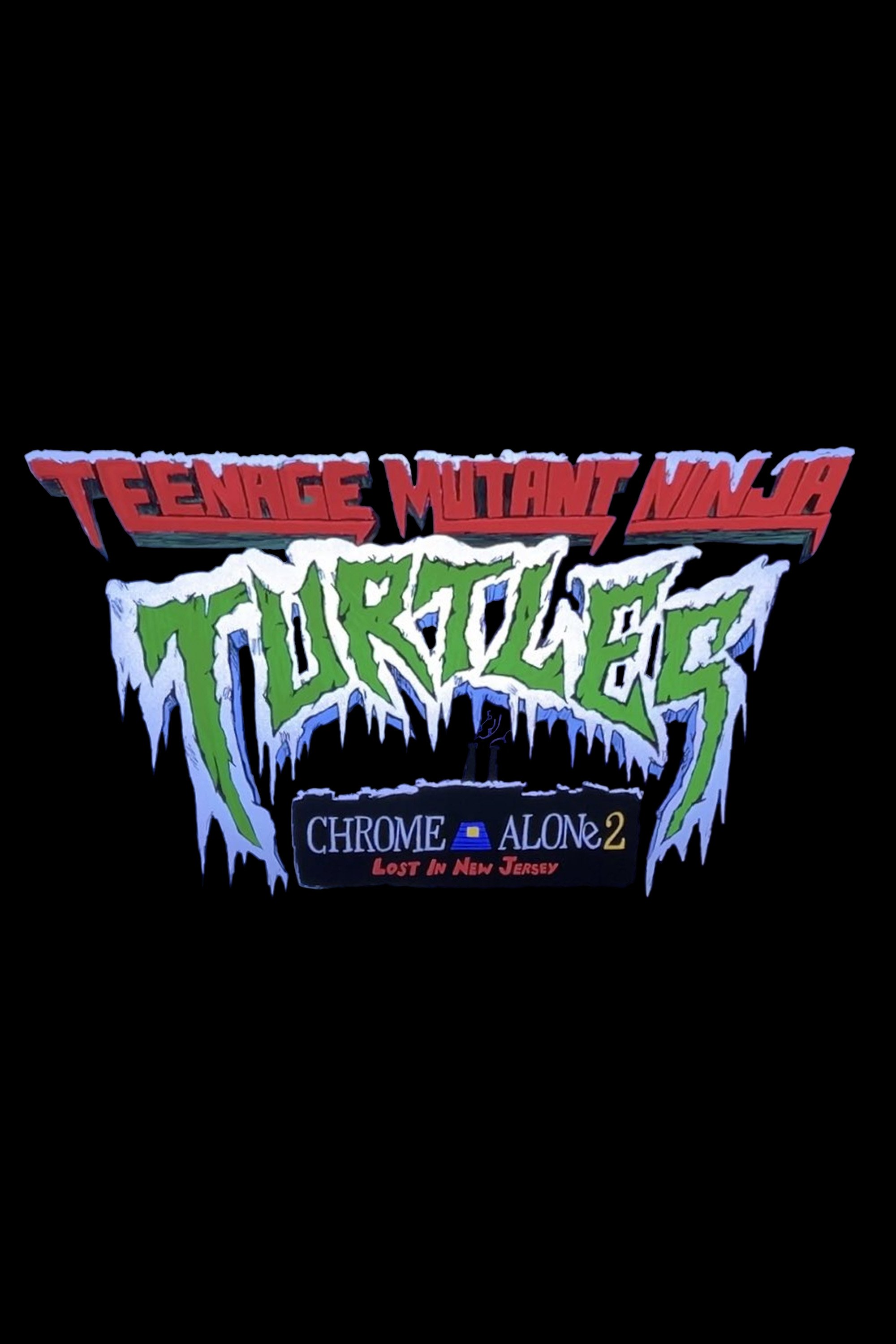 Teenage Mutant Ninja Turtles: Chrome Alone 2 - Lost in New Jersey