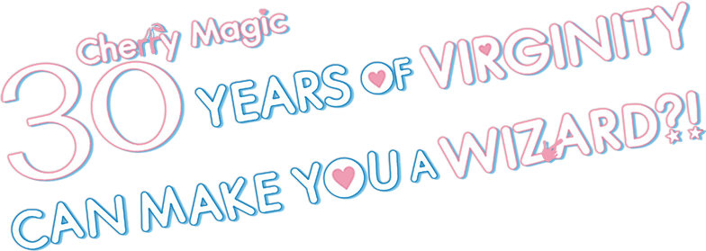 Cherry Magic! Thirty Years of Virginity Can Make You a Wizard?! Logo