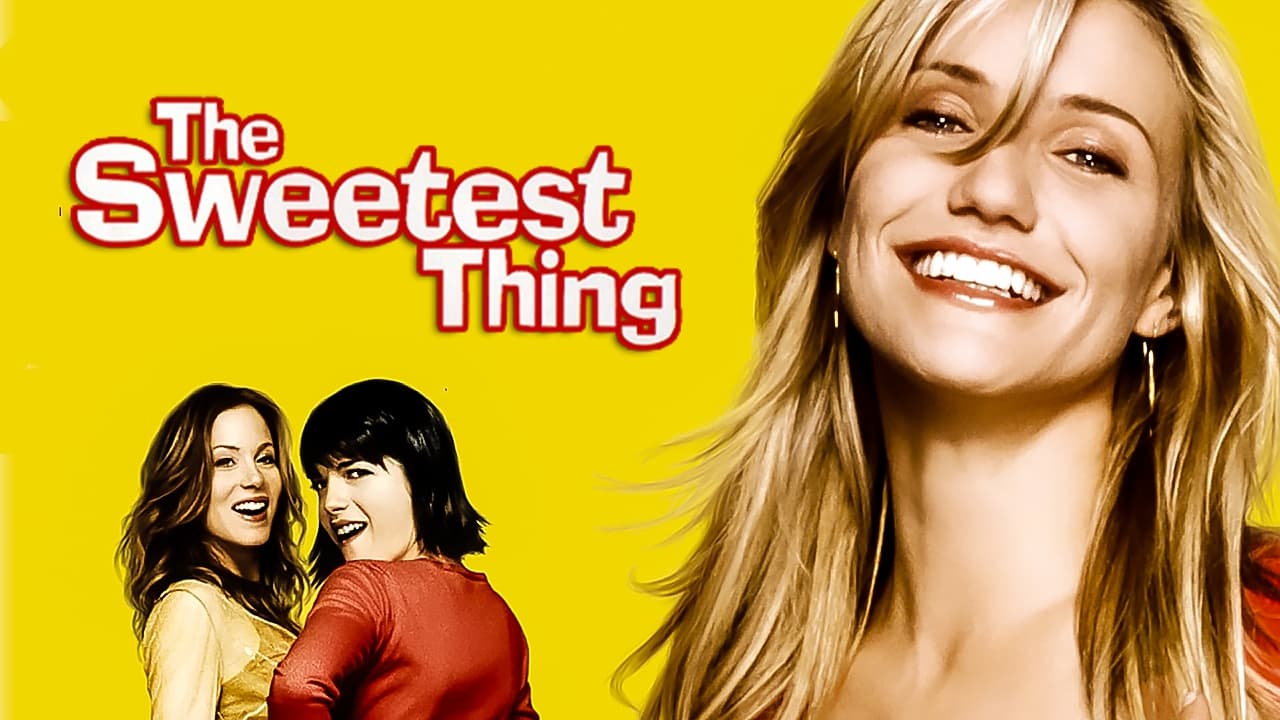 The Sweetest Thing (2002)