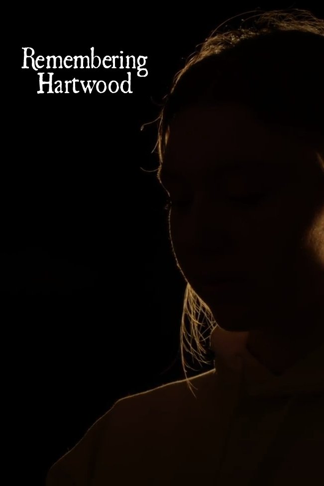 Remembering Hartwood Remembering Hartwood