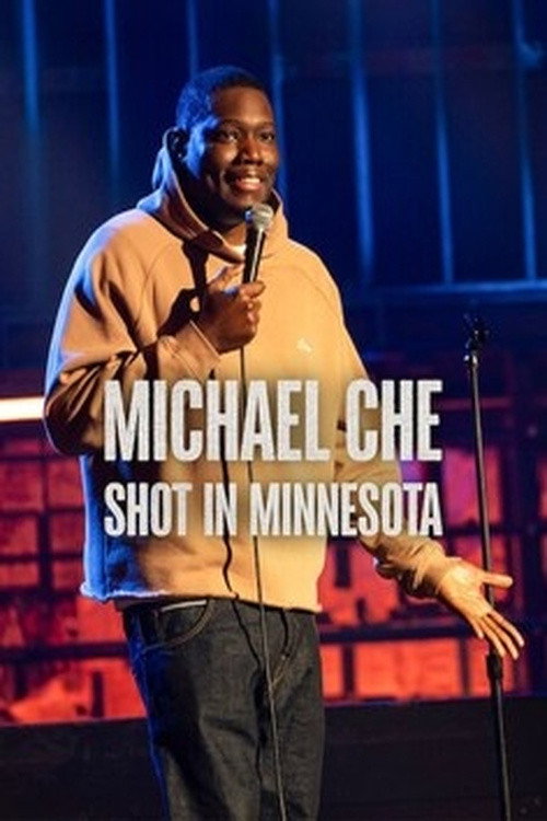 Michael Che: Shot in Minnesota