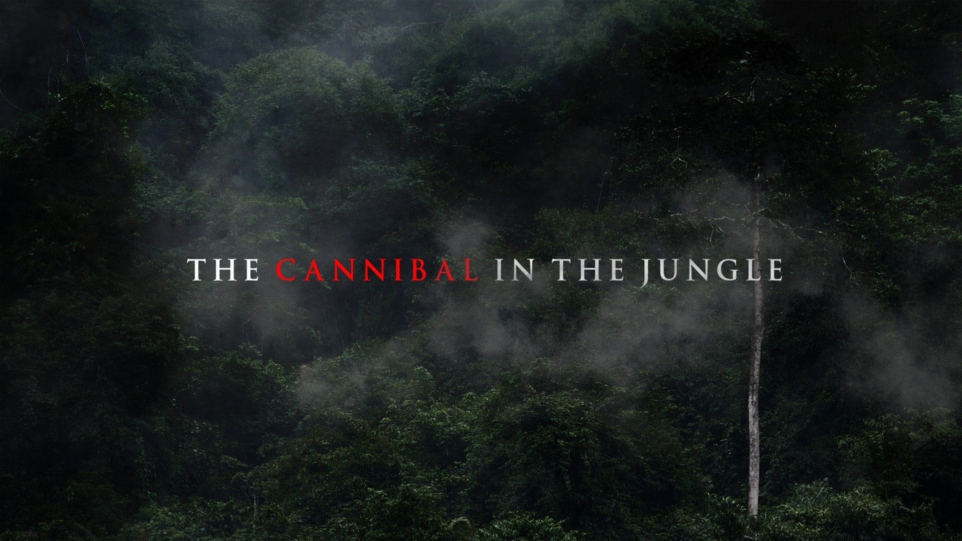 The Cannibal in the Jungle