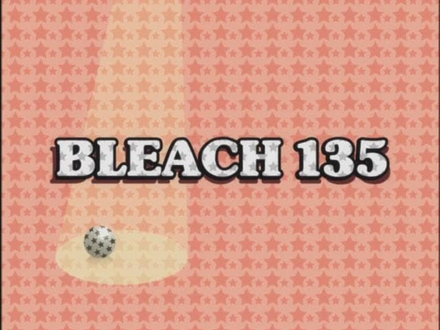 Bleach Staffel 1 :Folge 135 