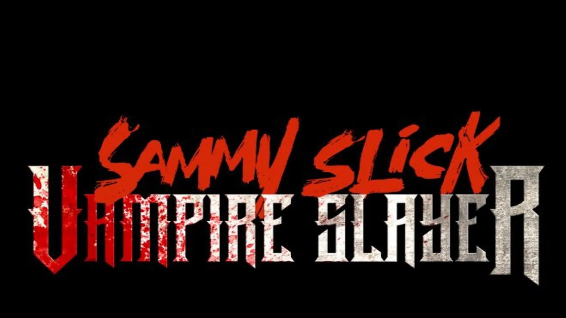 Sammy Slick: Vampire Slayer (2023)