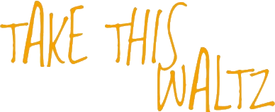 Take This Waltz